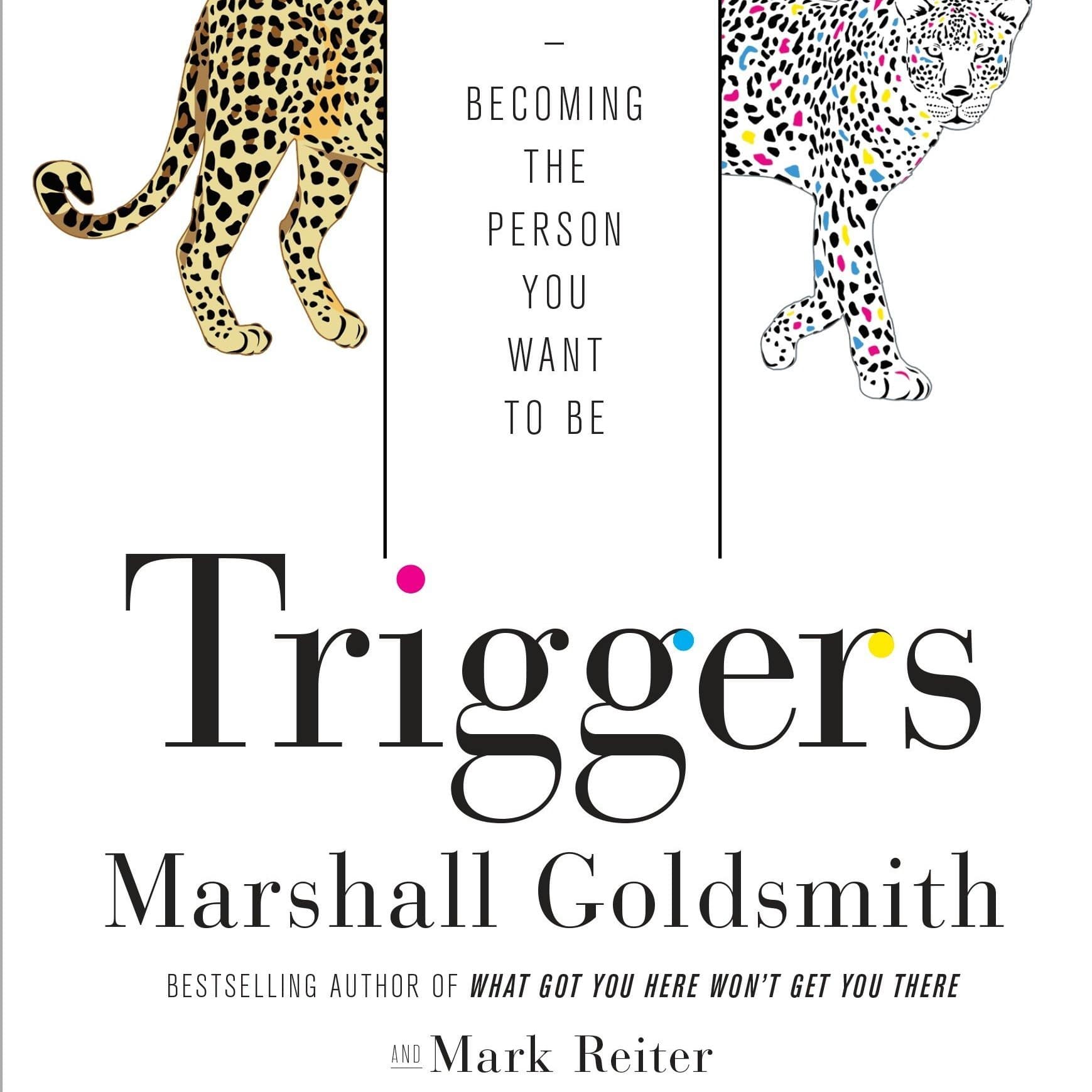 Triggers by Marshall Goldsmith Book Summary