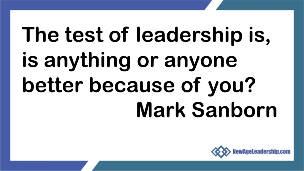 mark sanborn quote leadership test