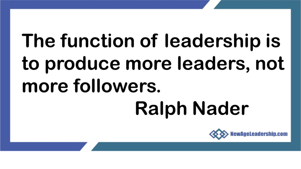 ralph nader quote leadership